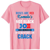 Biden Roses Are Red Kamalas Not Black Joe T-Shirt Fashion Funny Political Joke Tee Tops Men Clothing Short Sleeve