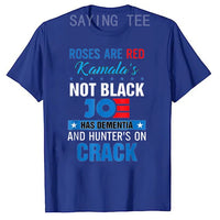 Biden Roses Are Red Kamalas Not Black Joe T-Shirt Fashion Funny Political Joke Tee Tops Men Clothing Short Sleeve